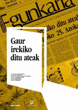 "Gaur irekiko ditu ateak" dokumentalaren estreinaldiak Euskal Herrian