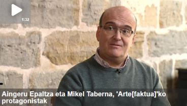 Arte[faktua] 7: Aingeru Epaltza, "Mendi-joak", Mikel Taberna, "39 idazle nafar" eta "Aulki-jokoa"