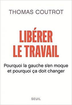 Thomas Coutrot-ren «Liberer le travail» liburuaren irakurketa ohar bi