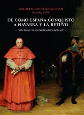 “Wie Navarra spanisch ward und blieb” (1849)
