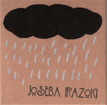 [Kafe Aleak] Joseba Irazoki “Euria ari du”