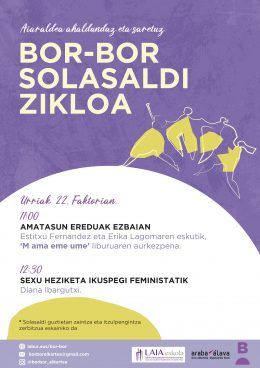 ‘Amatasun ereduak ezbaiak’ eta ‘Sexu heziketa ikuspegi feministatik’ solasaldiak