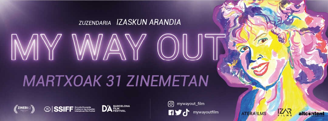 Izaskun Arandiaren My Way Out dokumentala Martxoak 28 Tolosan eta zine aretoetan martxoaren 31tik