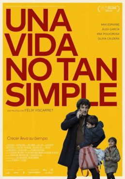 Kritika Zinematografikoa: "Una vida no tan simple"