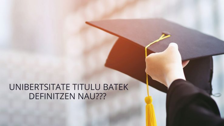 Norbanakoaren balioa unibertsitate titulu batek neurtzen du?