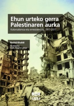 Ehun urteko gerra Palestinaren aurka