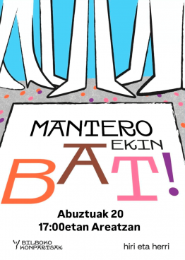 “Manteroekin bat” elkarretaratzea egin dugu