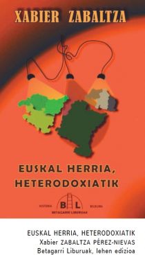 Euskal Herria Heterodoxiatik Xabier Zabaltza